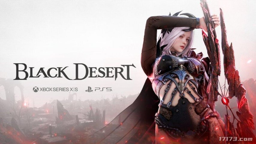已正式推出《黑色沙漠》主机版的PlayStation 5和Xbox Series X/S版本-预告视频放出