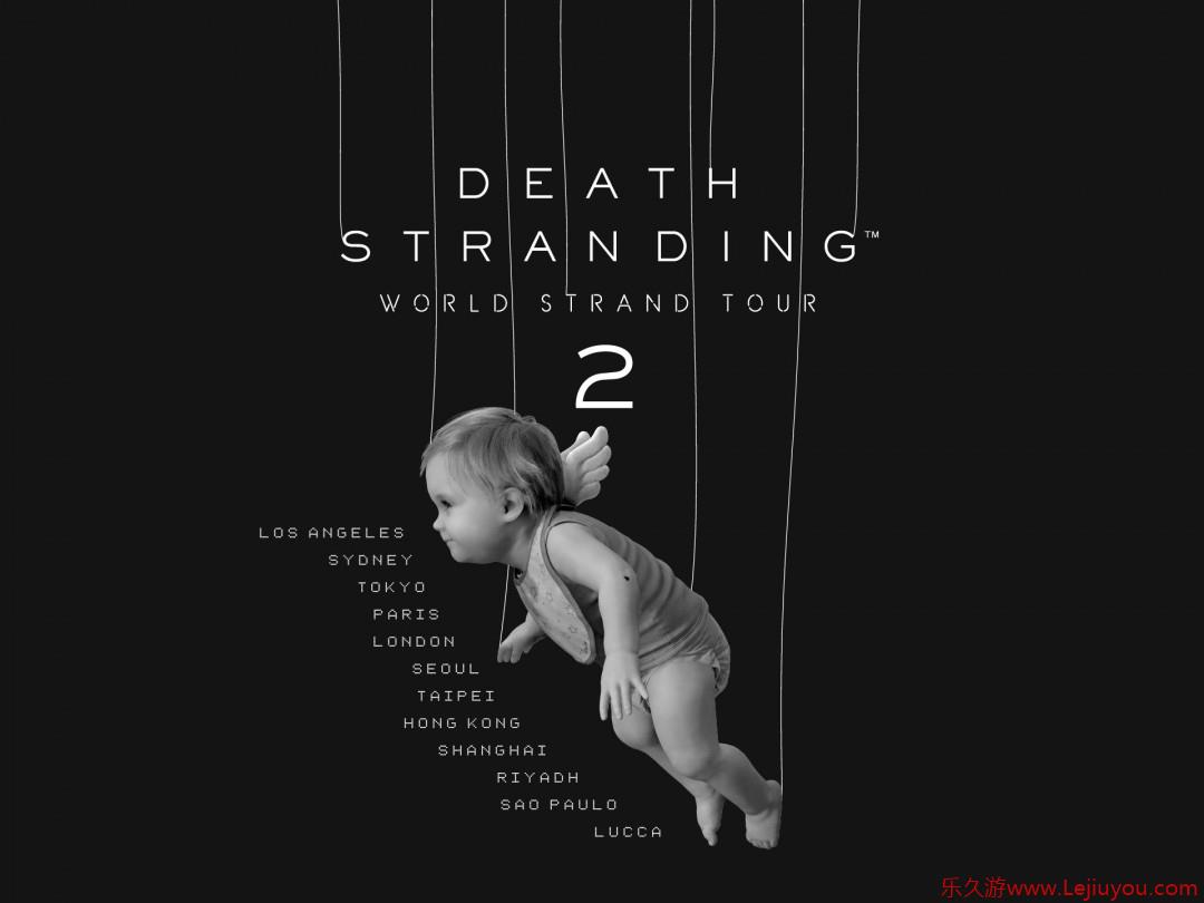 小岛工作室将举办死亡搁浅WORLD STRAND TOUR 2活动 7月12日上海站-乐久游-游戏盒子